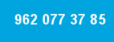 962 077 37 85